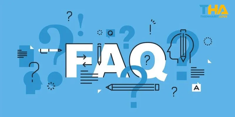 FAQ thắc mắc người chơi